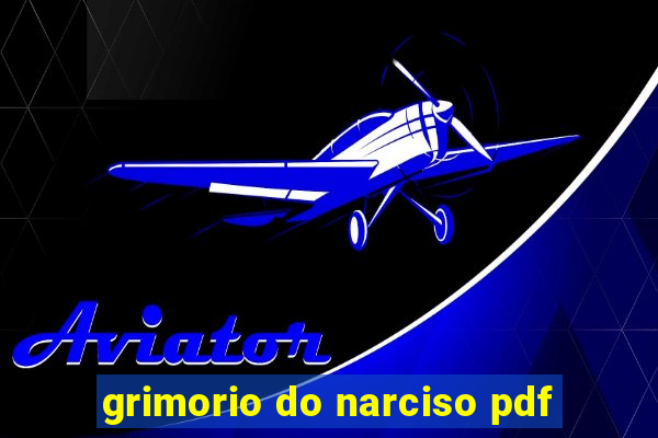 grimorio do narciso pdf